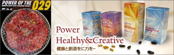 Power Healthy & Creative@NƑn͂